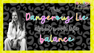 The Dangerous Lie of Work-Life Balance
