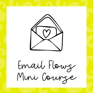 Email Flows Mini Course