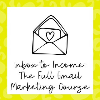 Inbox To Income: The Full Email Marketing Course
