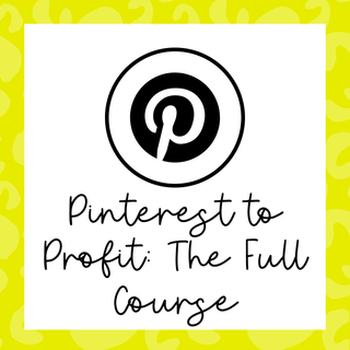 Pinterest To Profit: The Full Course