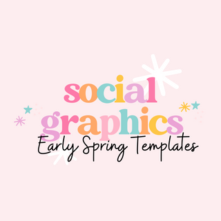 Social Graphic Templates Pack- Early Spring