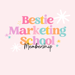 Bestie Marketing School Membership